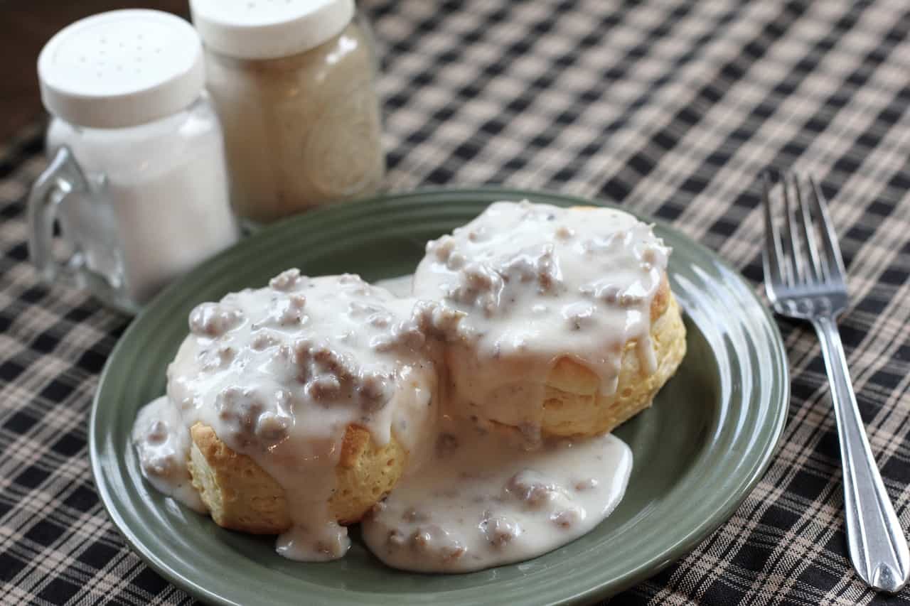 Biscuits and gravy for breakfast. 